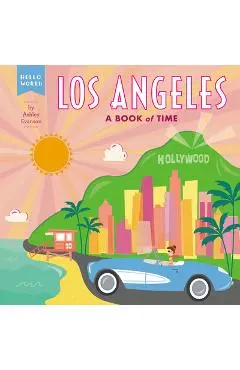 Los Angeles: A Book of Time - Ashley Evanson