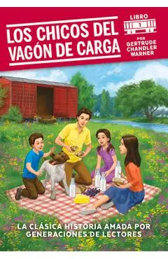 Los Chicos del Vagon de Carga (Spanish Edition) - Gertrude Chandler Warner