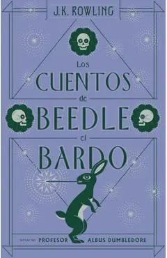 Los Cuentos de Beedle El Bardo / The Tales of Beedle the Bard - J. K. Rowling