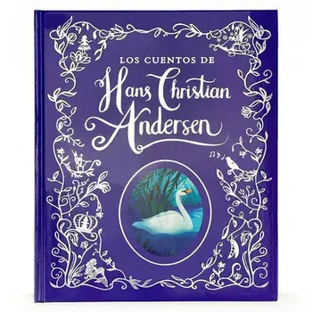 Los Cuentos de Hans Christian Andersen / Hans Christian Andersen Stories (Spanish Edition), Hardcover/Parragon Books