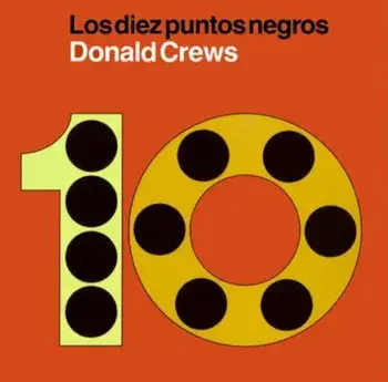 Los Diez Puntos Negros, Hardcover/Donald Crews