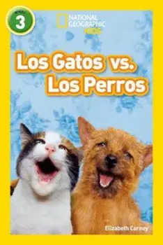 Los Gatos vs. Los Perros, Paperback/Elizabeth Carney