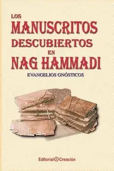 Los Manuscritos Descubiertos En Nag Hammadi: Evangelios Gn sticos, Paperback/Jesus Garcia-Consuegra Gonzalez