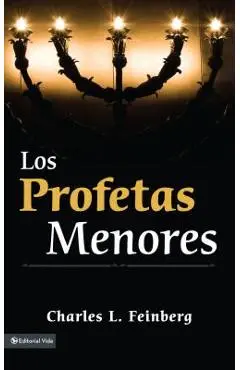 Los Profetas Menores - Charles Feinberg