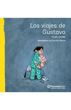 Los Viajes de Gustavo / Gustavo's Travels - Pilar Lozano Carbayo