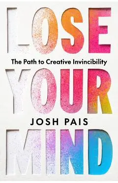 Lose Your Mind - Josh Pais