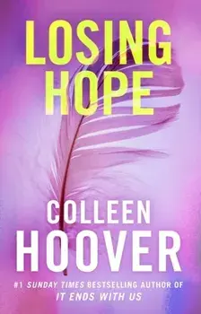 Losing Hope, Paperback/Colleen Hoover
