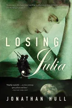 Losing Julia, Paperback/Jonathan Hull