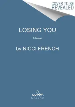 Losing You, Paperback/Nicci French