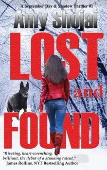 Lost And Found, Hardcover/Amy Shojai