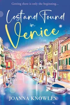 Lost and Found in Venice, Paperback/Joanna Knowles