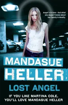 Lost Angel. Can innocence pull them through?, Paperback/Mandasue Heller