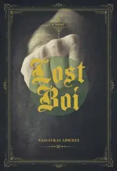 Lost Boi, Paperback/Sassafras Lowrey