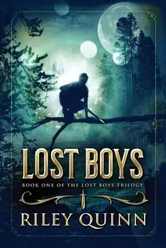 Lost Boys: Book One of the Lost Boys Trilogy, Paperback/Riley Quinn