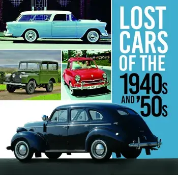 Lost Cars of the 1940s and '50s, Paperback/Giles Chapman