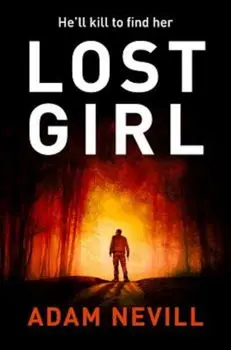 Lost Girl, Paperback/Adam Nevill
