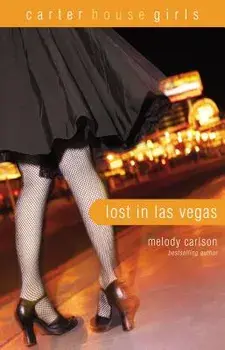 Lost in Las Vegas, Paperback/Melody Carlson