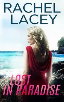 Lost in Paradise/Rachel Lacey