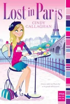 Lost in Paris, Paperback/Cindy Callaghan