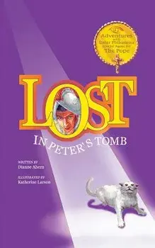 Lost in Peter's Tomb, Paperback/Dianne Ahern