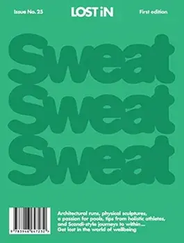 Lost in Sweat, Paperback/Lost In The City Gmbh