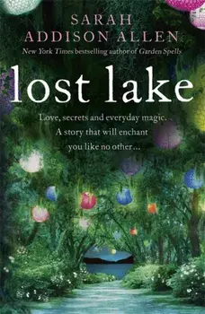 Lost Lake, Paperback/Sarah Addison Allen
