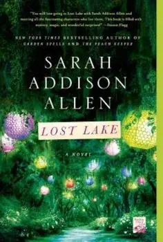 Lost Lake, Paperback/Sarah Addison Allen
