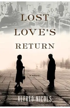 Lost Love's Return - Alfred Nicols