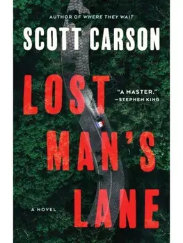Lost Man's Lane, Paperback/Scott Carson