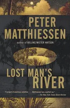 Lost Man's River: Shadow Country Trilogy (2), Paperback/Peter Matthiessen
