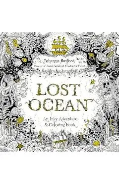 Lost Ocean: An Inky Adventure and Coloring Book for Adults - Johanna Basford
