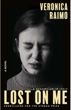 Lost on Me - Veronica Raimo
