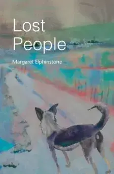 Lost People, Paperback/Margaret Elphinstone