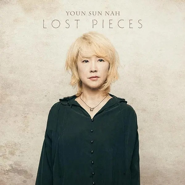Lost Pieces | Youn Sun Nah
