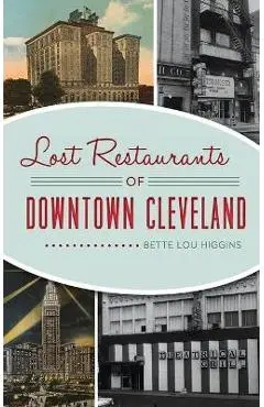Lost Restaurants of Downtown Cleveland - Bette Lou Higgins