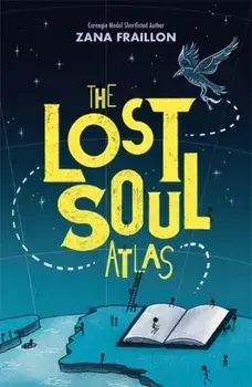 Lost Soul Atlas, Paperback/Zana Fraillon