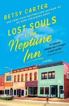 Lost Souls at the Neptune Inn, Paperback/Betsy Carter