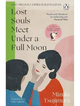 Lost Souls Meet Under a Full Moon, Paperback/Mizuki Tsujimura
