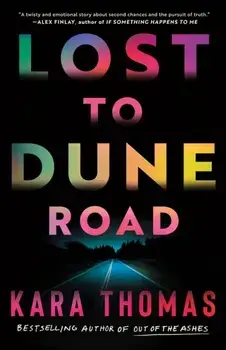 Lost to Dune Road, Paperback/Kara Thomas