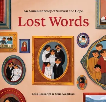 Lost Words. An Armenian Story of Survival and Hope, Hardback/Leila Boukarim