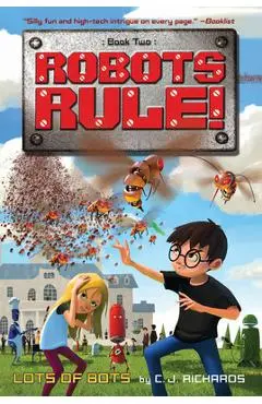 Lots of Bots - C. J. Richards