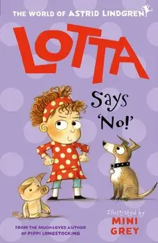 Lotta Says 'No!', Paperback/Astrid Lindgren