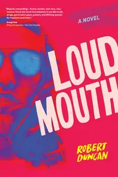 Loudmouth, Paperback/Robert Duncan