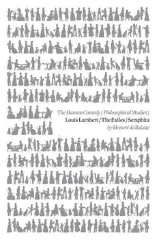 Louis Lambert / The Exiles / Seraphita, Paperback/Honore De Balzac
