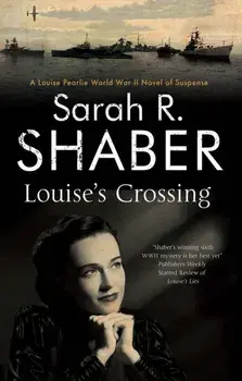Louise's Crossing, Paperback/Sarah R. Shaber