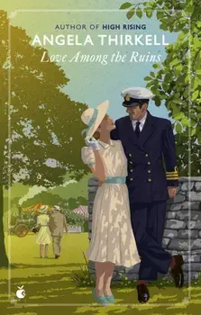 Love Among the Ruins, Paperback/Angela Thirkell