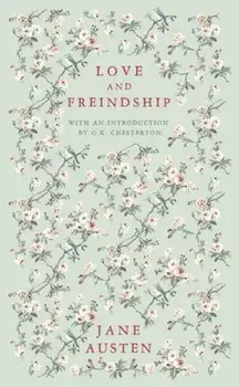 Love and Freindship, Paperback/Jane Austen