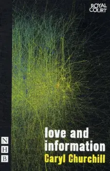 Love and Information, Paperback/Caryl Churchill