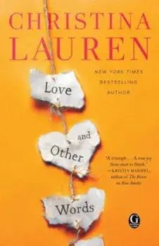 Love and Other Words, Paperback/Christina Lauren