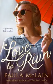 Love and Ruin, Paperback/Paula McLain